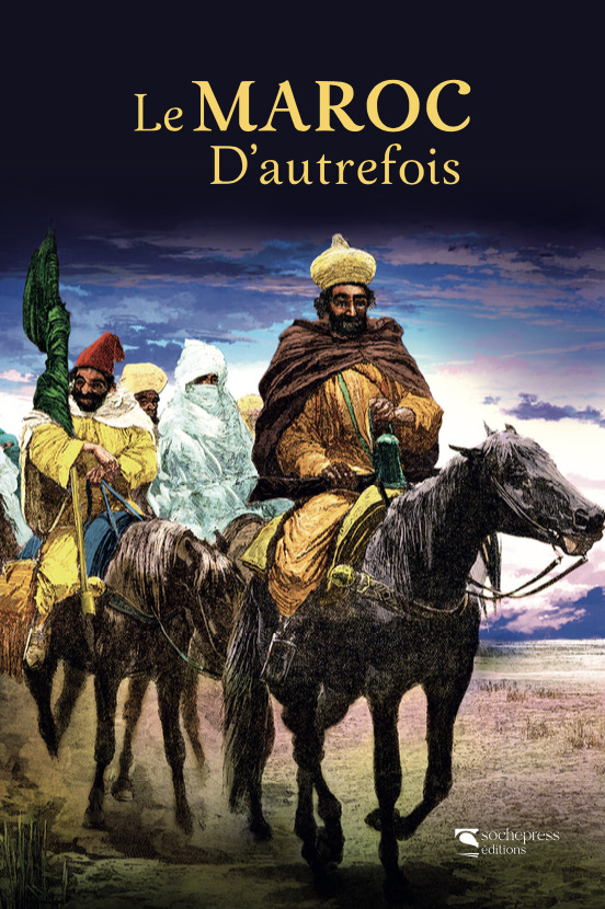 le Maroc d'autrefois