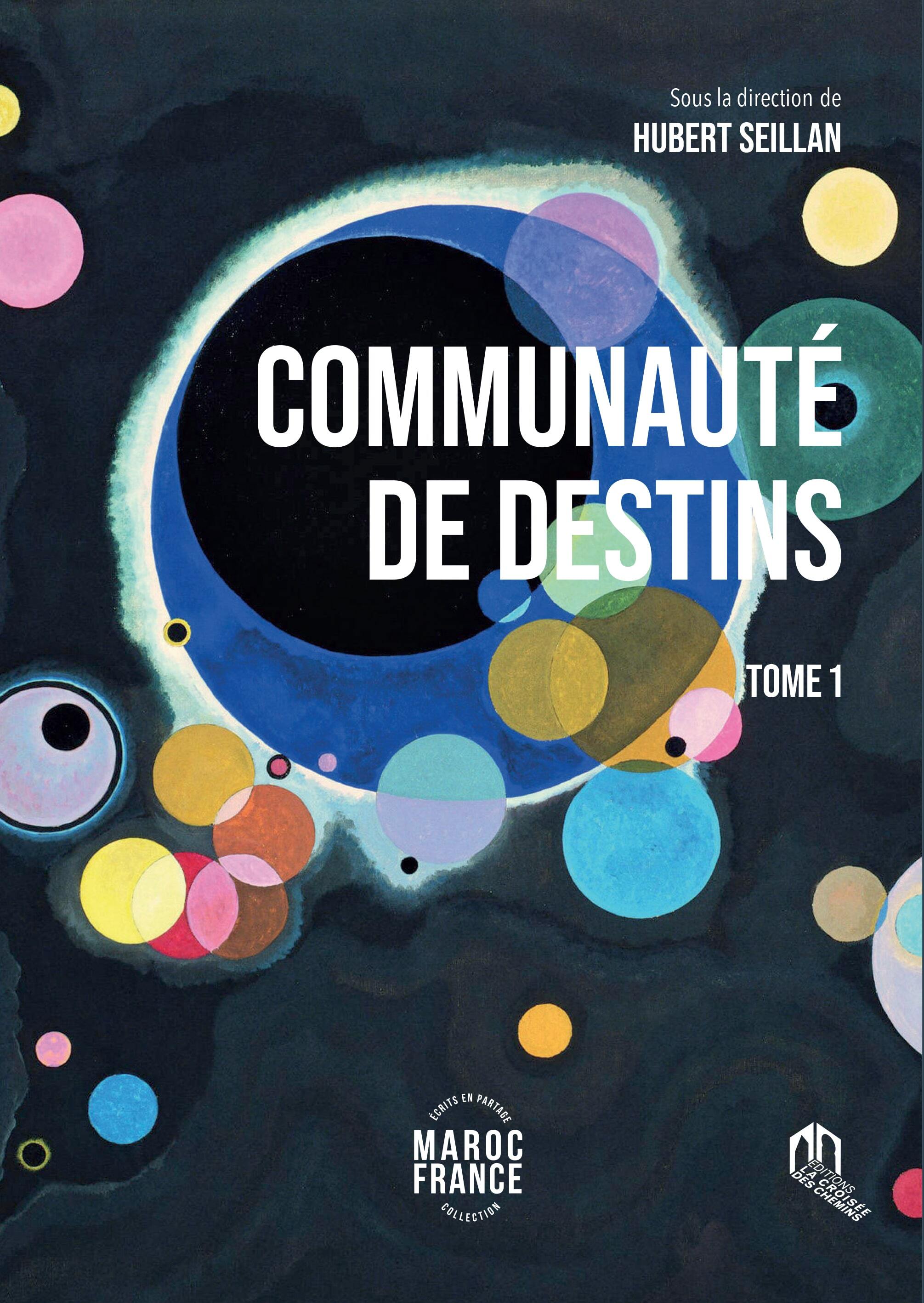 COMMUNAUTÉ DE DESTINS TOME 1