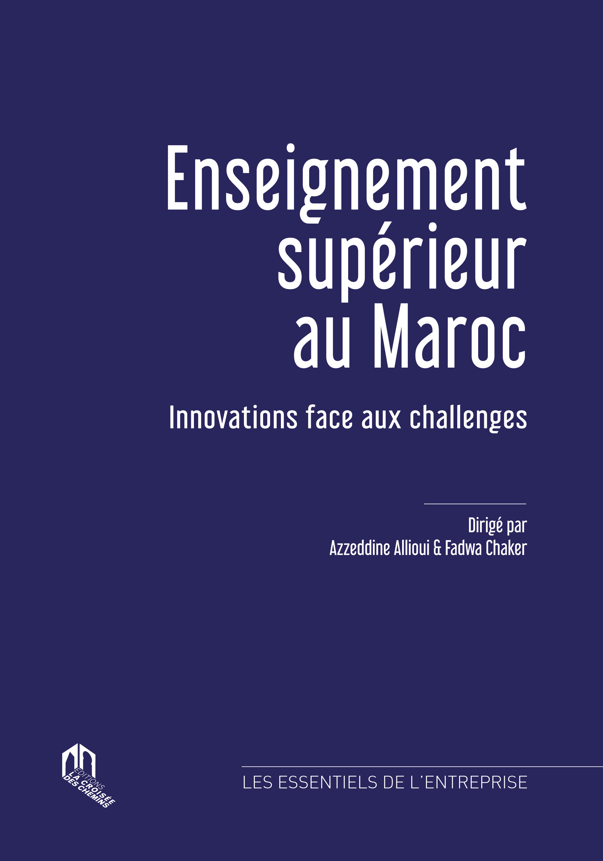 Enseignement supErieur au Maroc - INNOVATIONS FACE AUX CHALLENGES