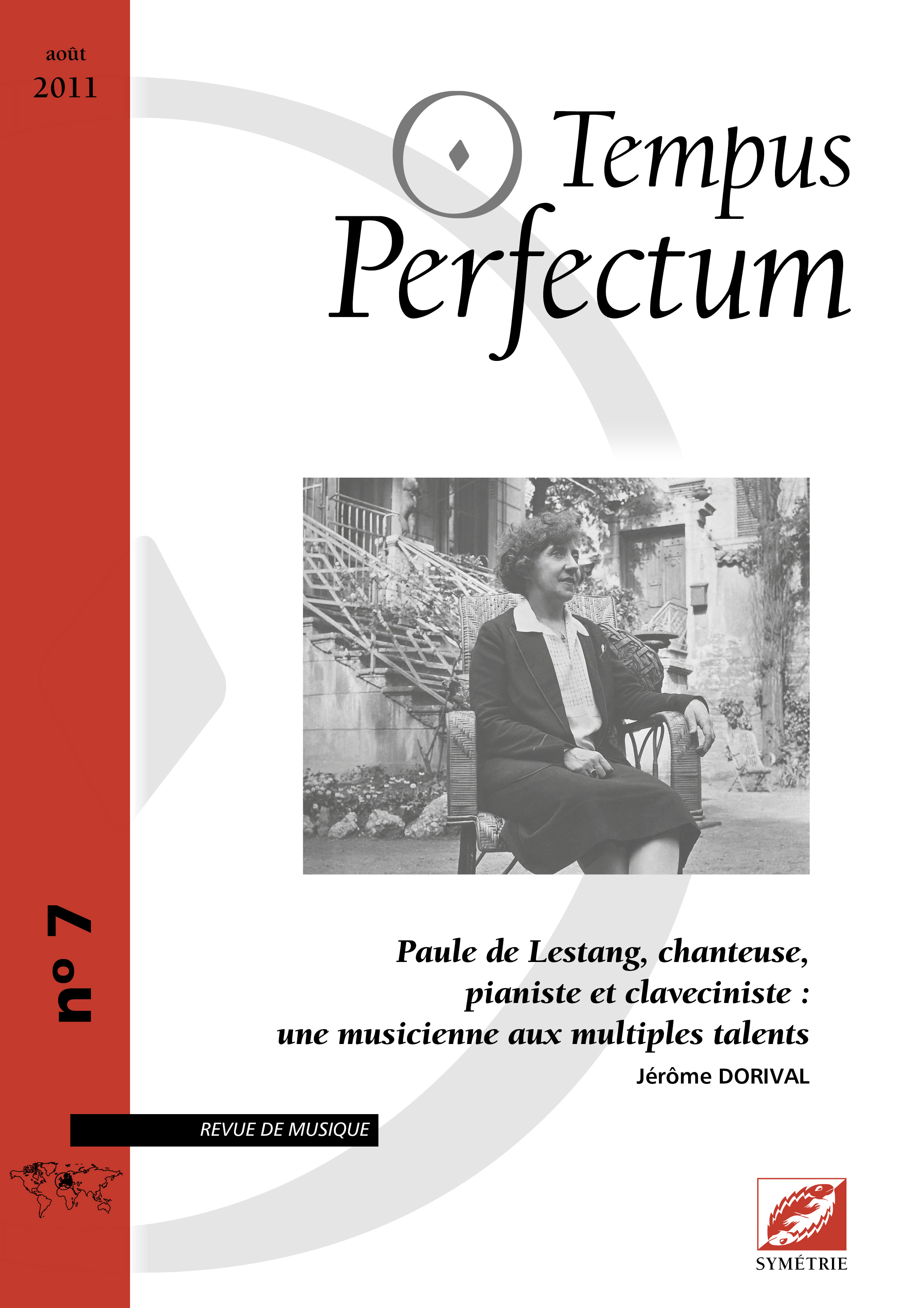 Tempus Perfectum n° 7 : Paule de Lestang, chanteuse, pianiste et claveciniste : une musicienne aux m