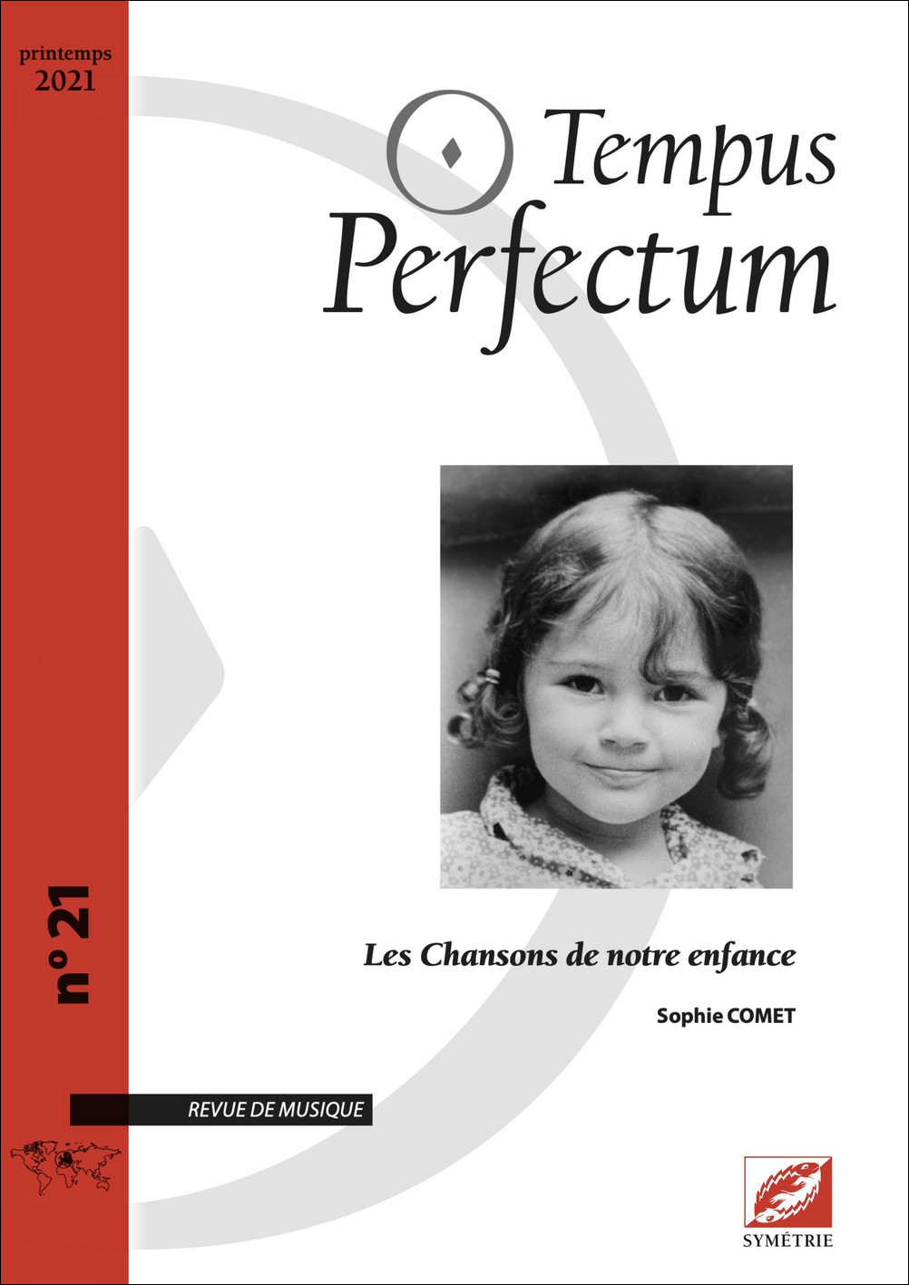 Tempus Perfectum n° 21 : Les Chansons de notre enfance