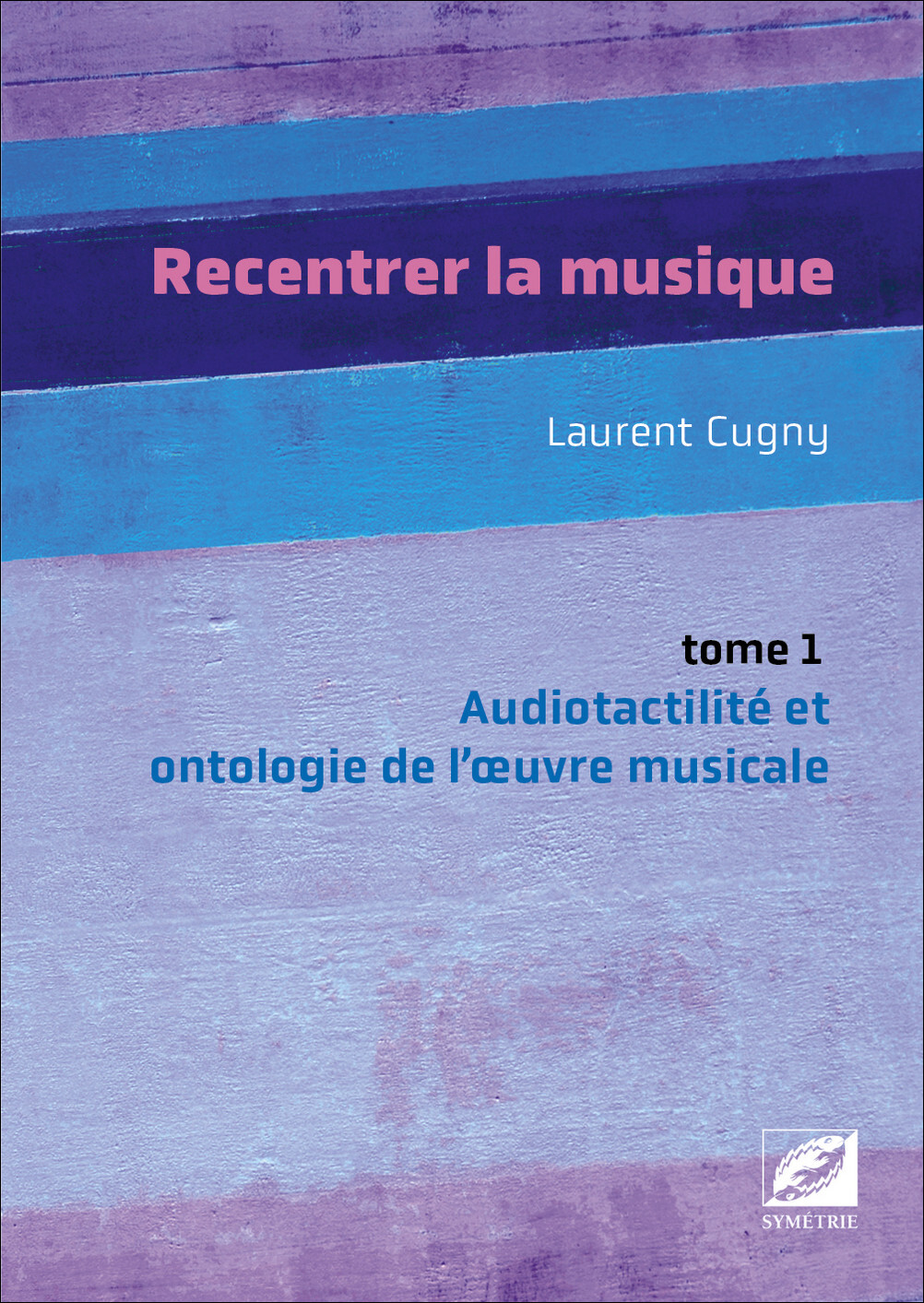 Recentrer la musique vol. 1
