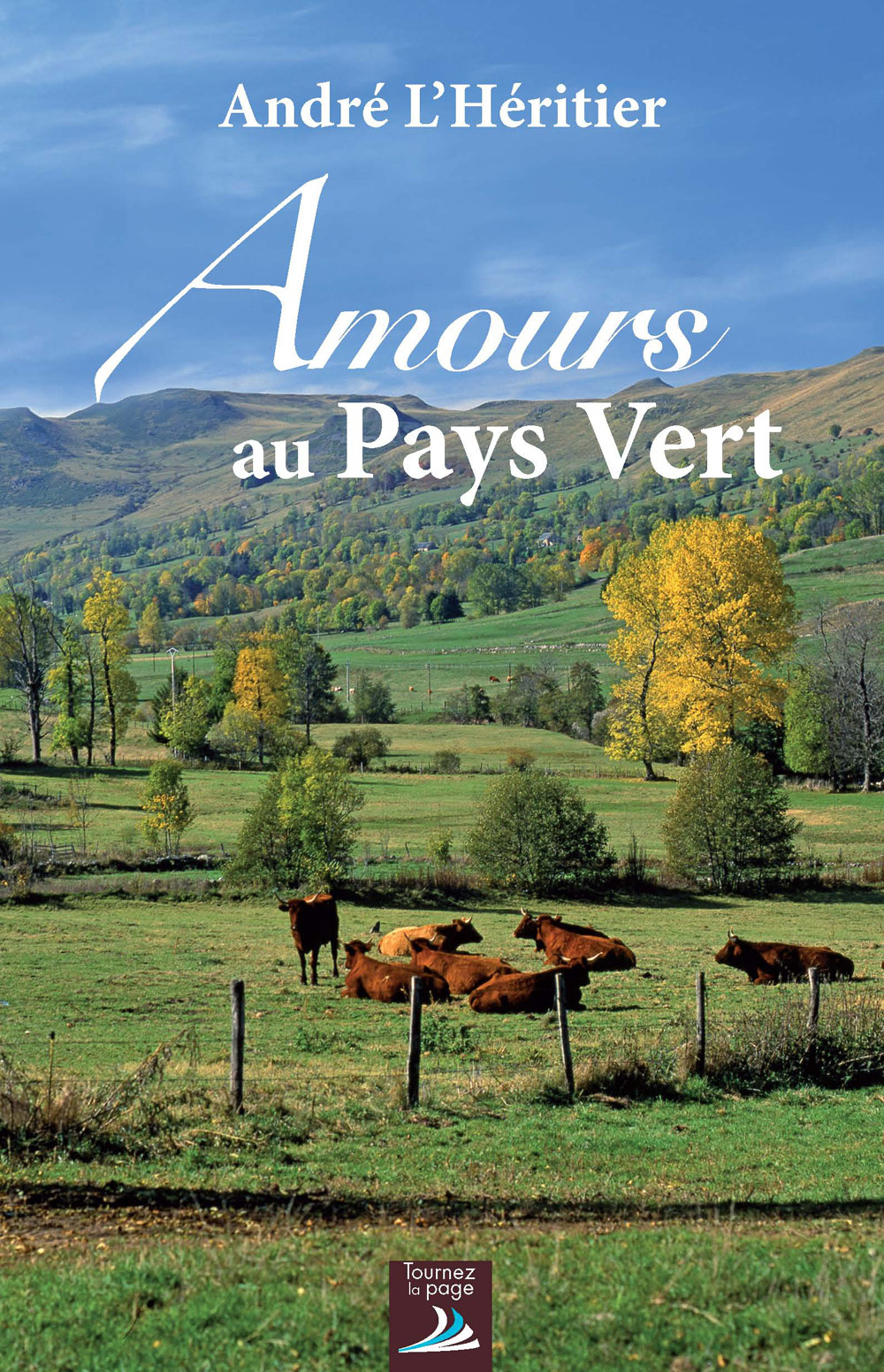 L'amour au pays vert