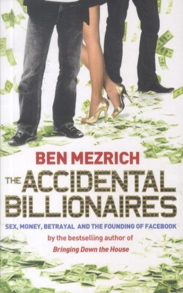 The Accidental Billionaires