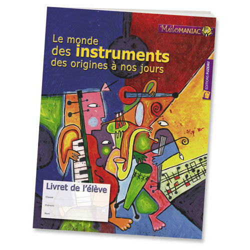LE MONDE DES INSTRUMENTS livret