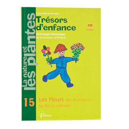 LES FLEURS (COMPTINES) - Trésors d'Enfance