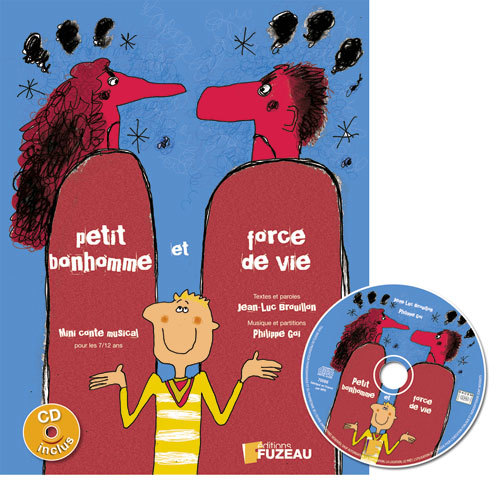 PETIT BONHOMME ET FORCE DE VIE