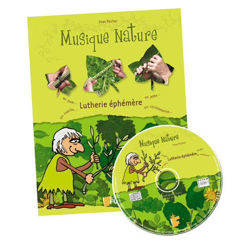MUSIQUE NATURE  LUTHERIE EPHEMERE