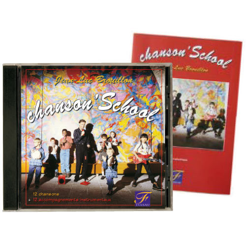 CHANSON'SCHOOL AVEC ACCOMPAGNEMENT MUSICAL