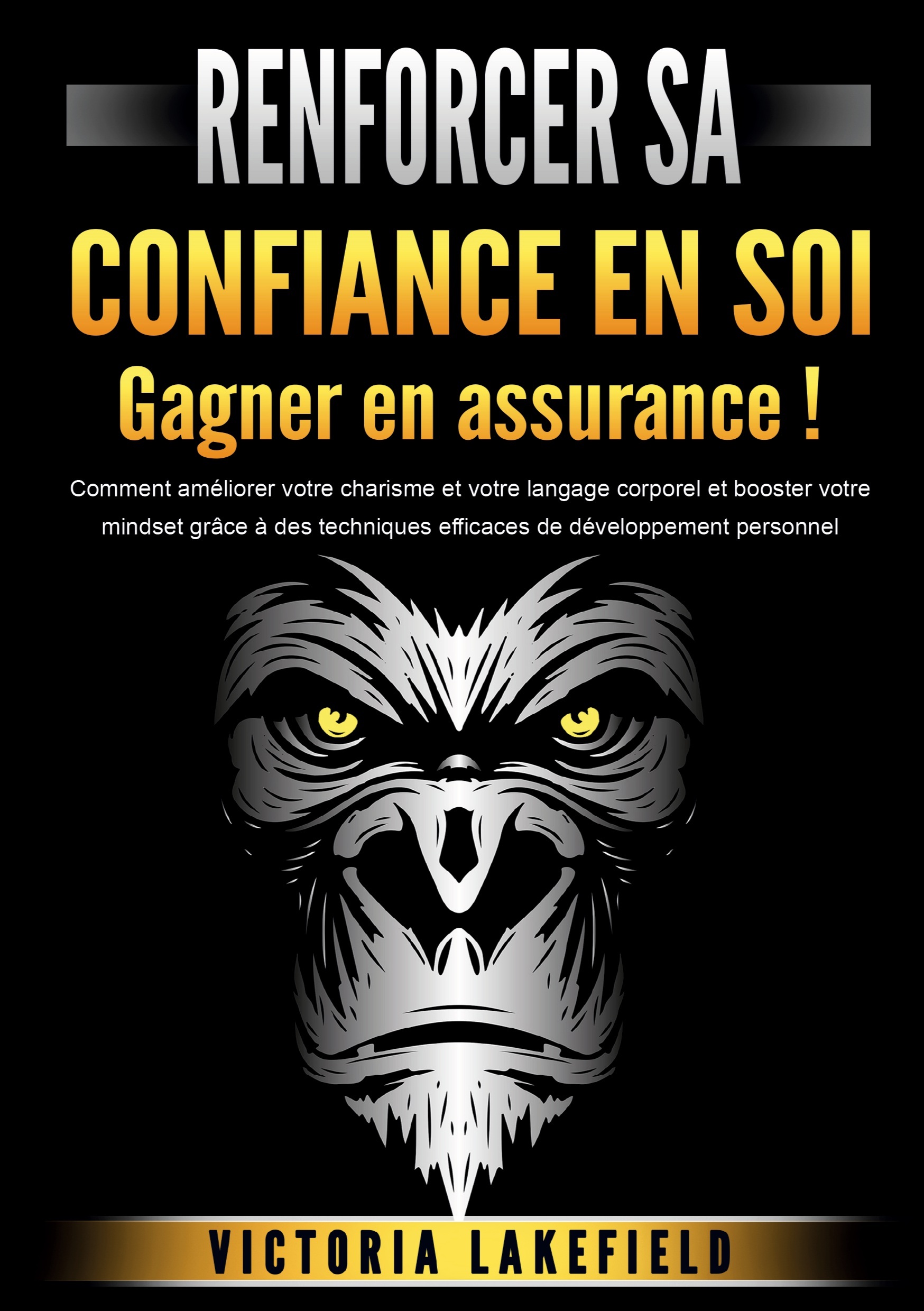 RENFORCER SA CONFIANCE EN SOI - Gagner en assurance !