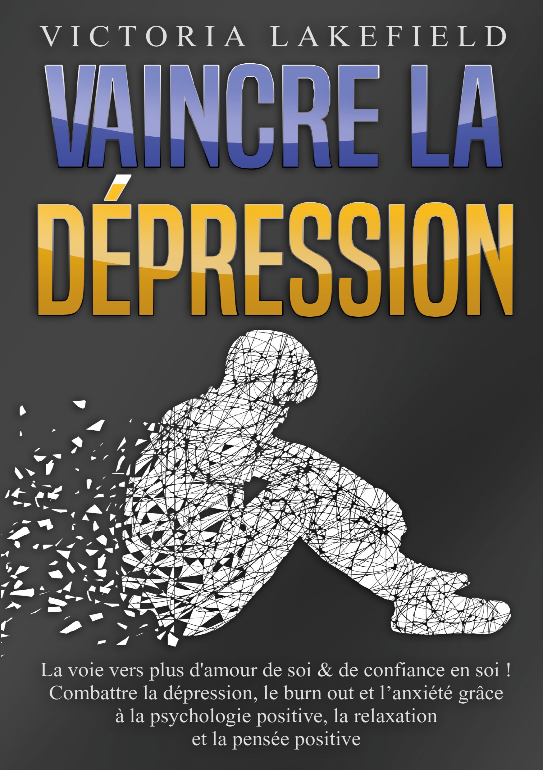 VAINCRE LA DÉPRESSION