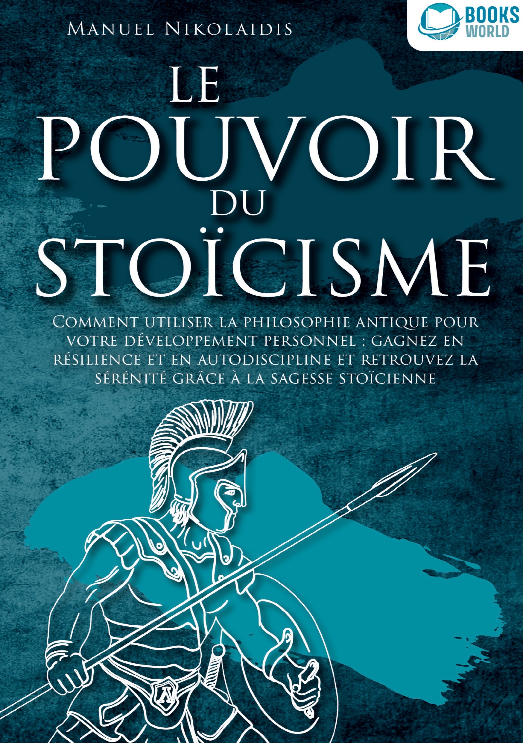LE POUVOIR DU STOÏCISME