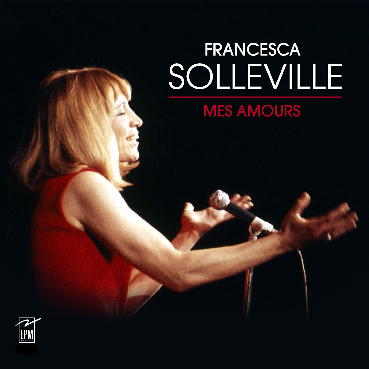 FRANCESCA SOLLEVILLE MES AMOURS ANTHOLOGIE