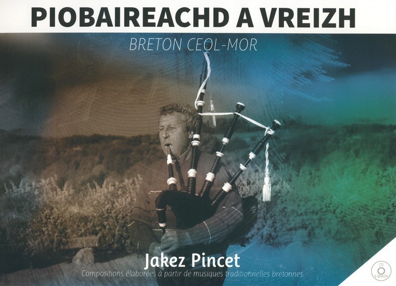PIOBAIREACH A VREIZH BRETON CEOL-MOR (CD INCLUS)
