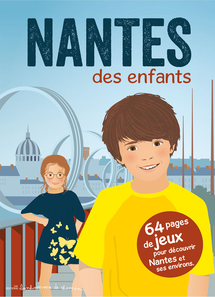 Nantes des enfants - 64 pages de jeux pour découvrir Nantes et la Loire-Atlantique