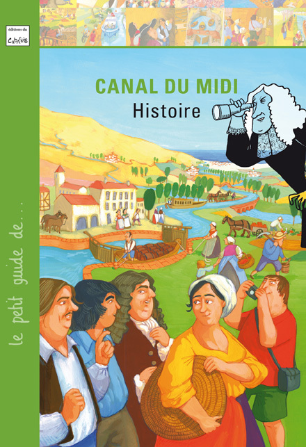 Le canal du Midi - histoire
