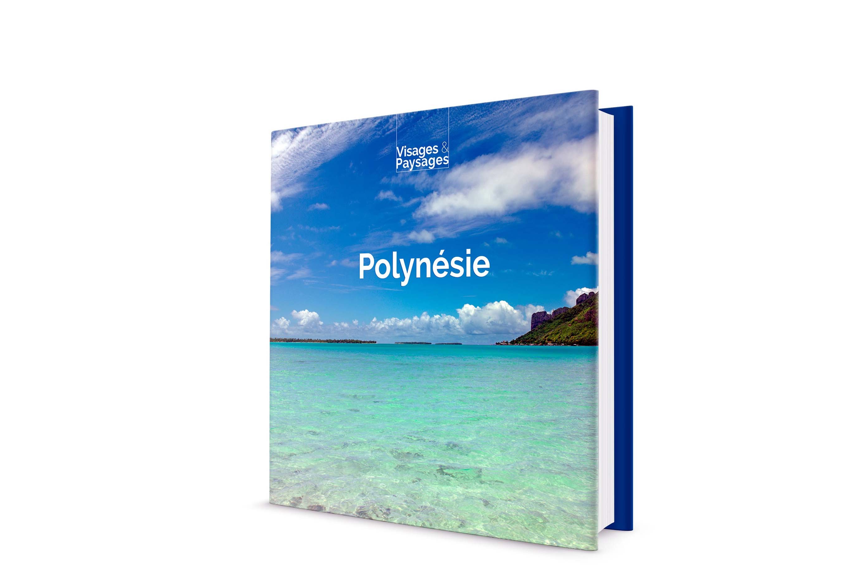 POLYNÉSIE : livre de photos sur la Polynésie