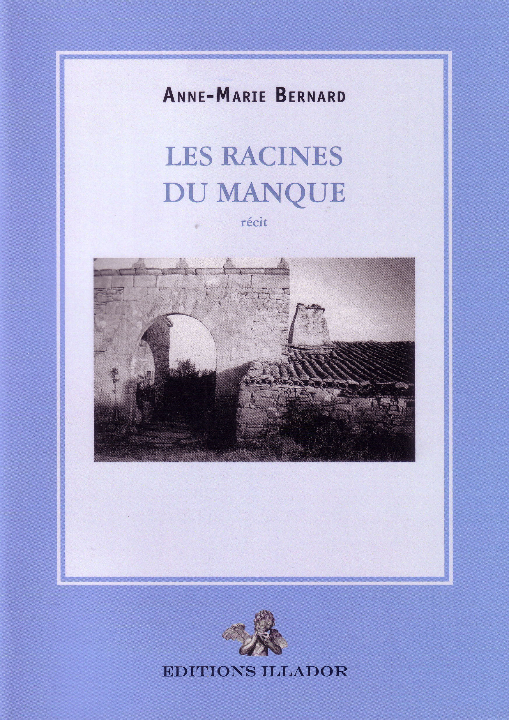 Les racines du manque