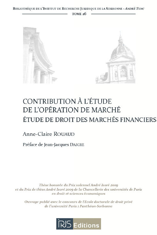 Contribution à l'étude de l'opération de marché. Etude de droit des marchés financiers