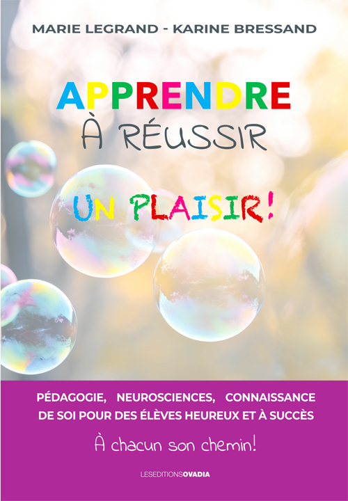 Apprendre à réussir, un plaisir !