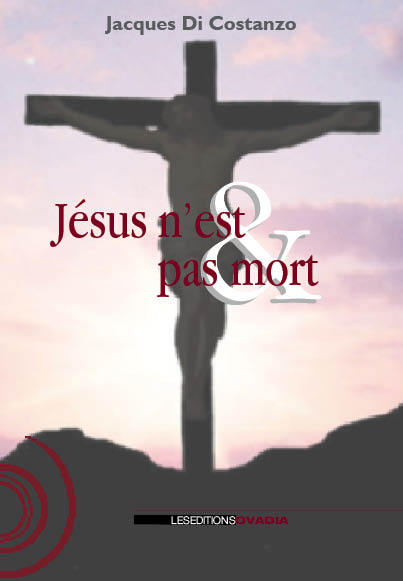 Jésus N'est Pas Mort