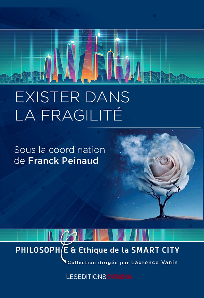 Exister dans la fragilité