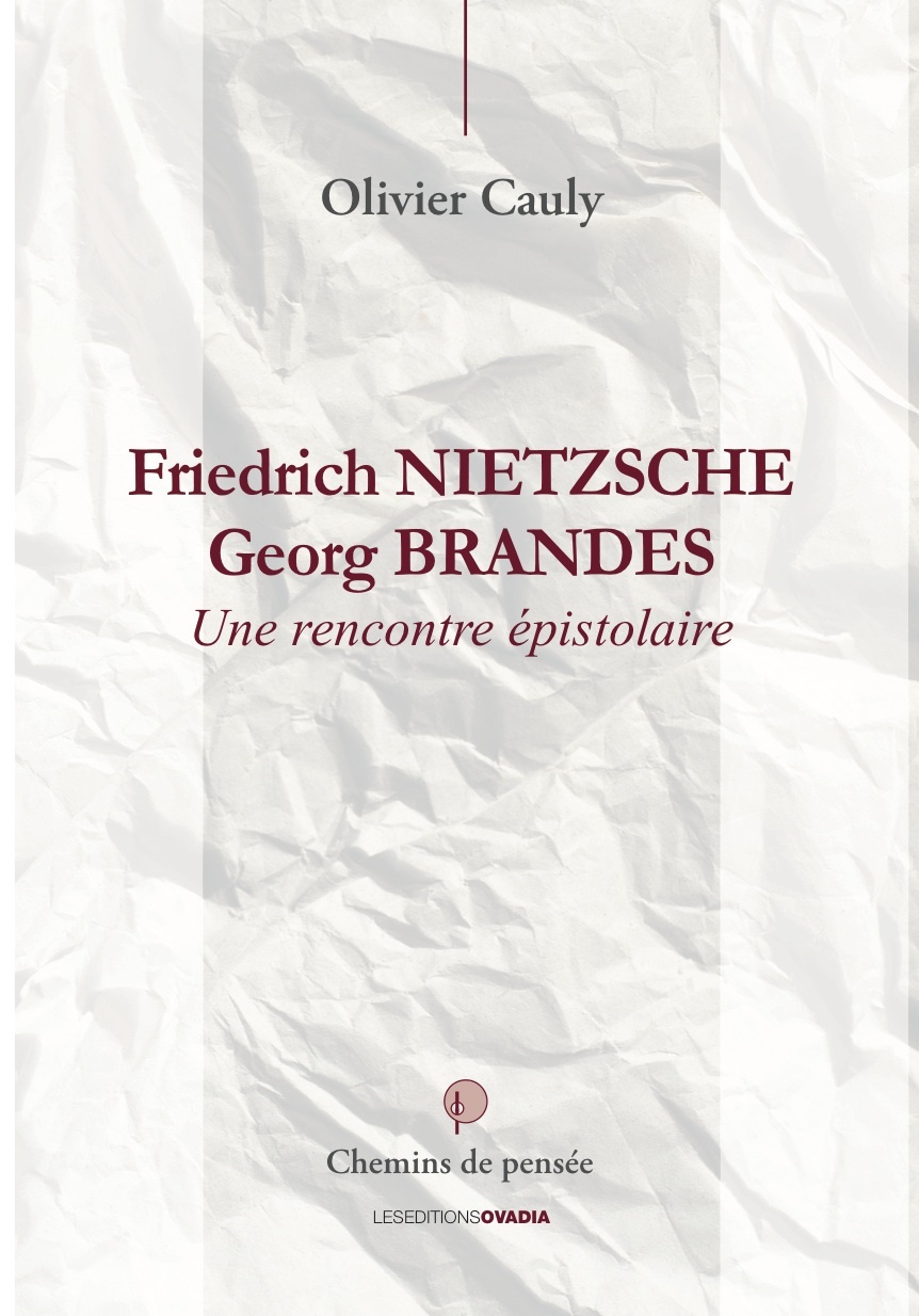 Friedrich NIETSZCHE/Georg BRANDES, une rencontre épistolaire