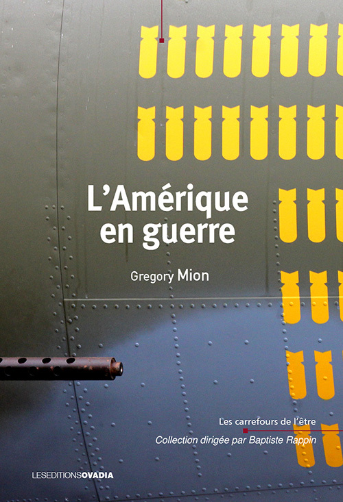 L’Amérique en guerre