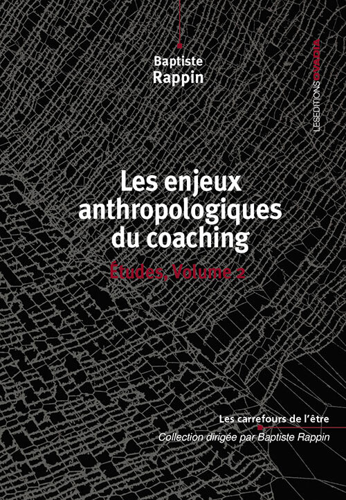 Les enjeux anthropologiques du coaching