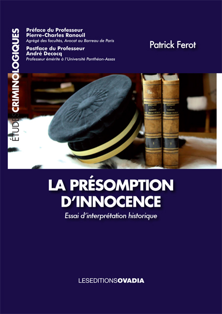 La Présomption d’innocence: Essai d’interprétation historique