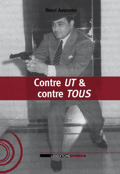 Contre UT et contre TOUS