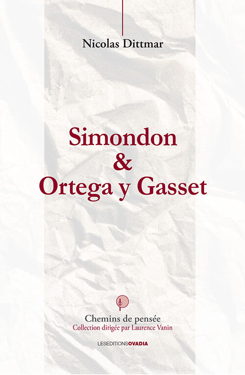 Simondon et Ortega y Gasset