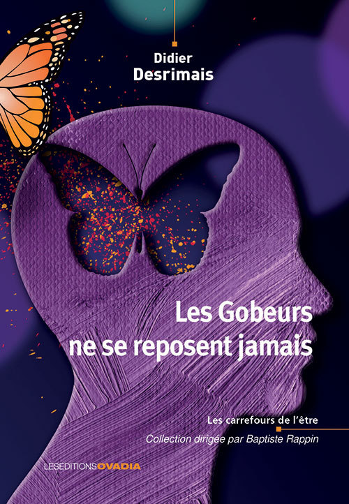 Les Gobeurs ne se reposent jamais