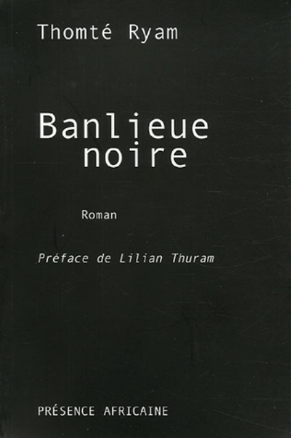 BANLIEUE NOIRE