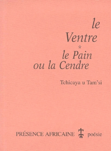 LE VENTRE/LE PAIN OU LA CENDRE