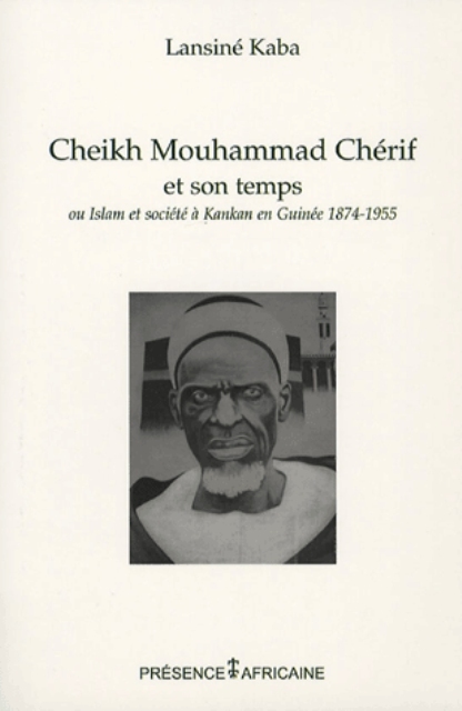 CHEIKH MOUHAMMAD CHERIF ET SON TEMPS