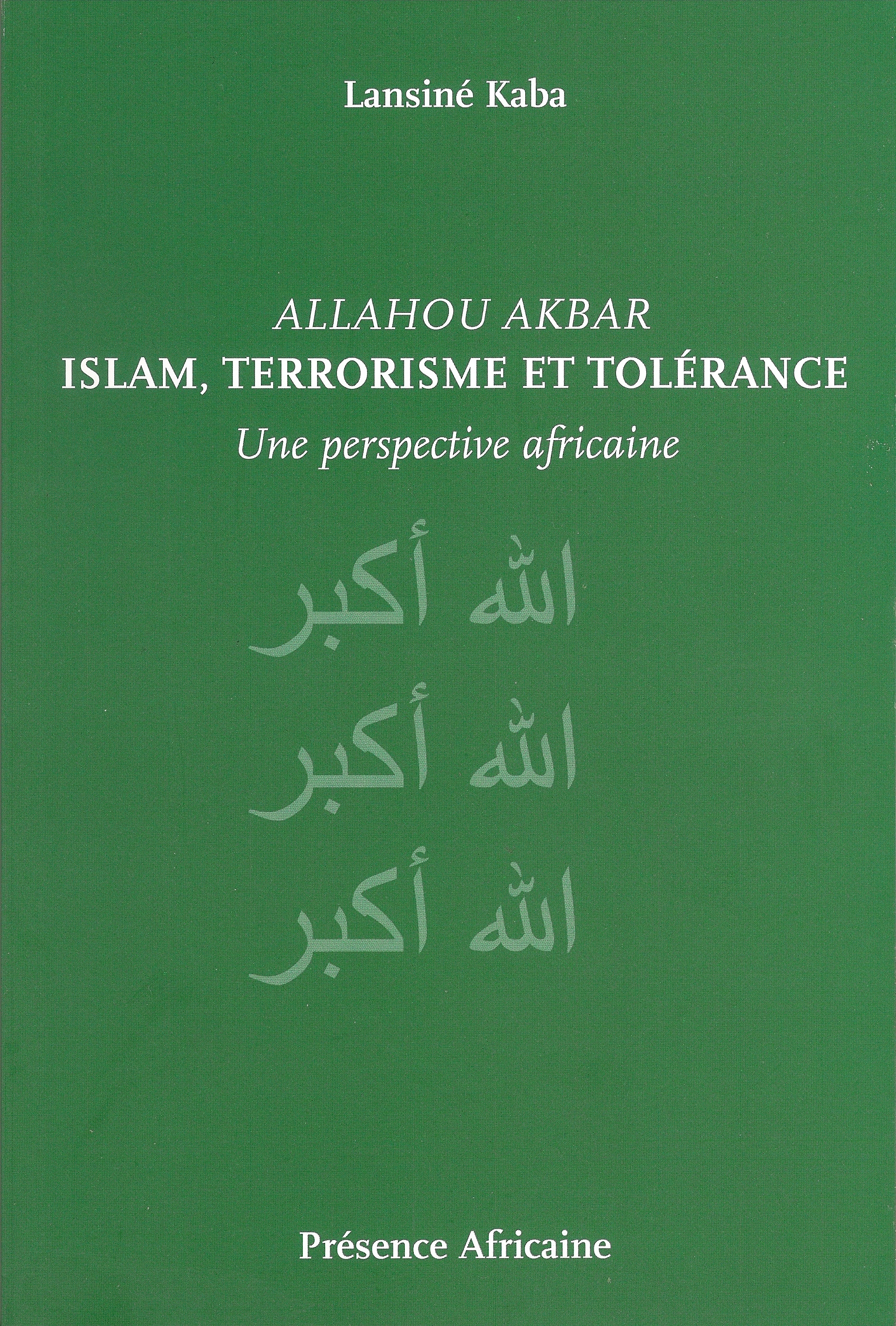ALLAHOU AKBAR - Islam, Terrorisme et Tolérance -