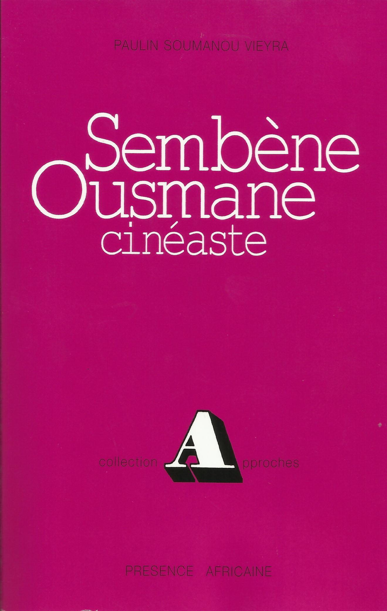 SEMBENE OUSMANE CINEASTE