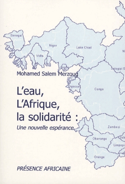 L'EAU, L'AFRIQUE, LA SOLIDARITE