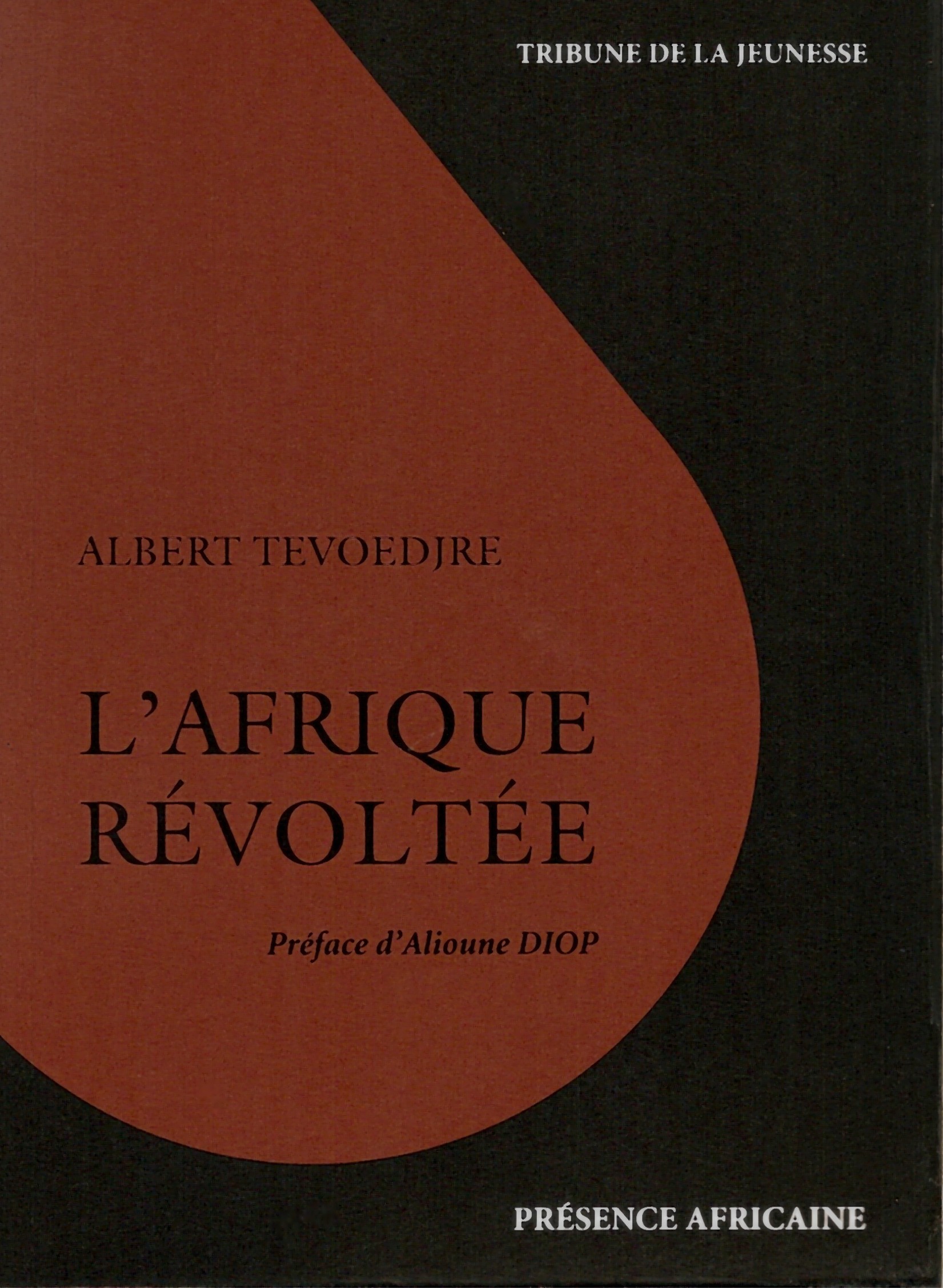L'AFRIQUE REVOLTEE