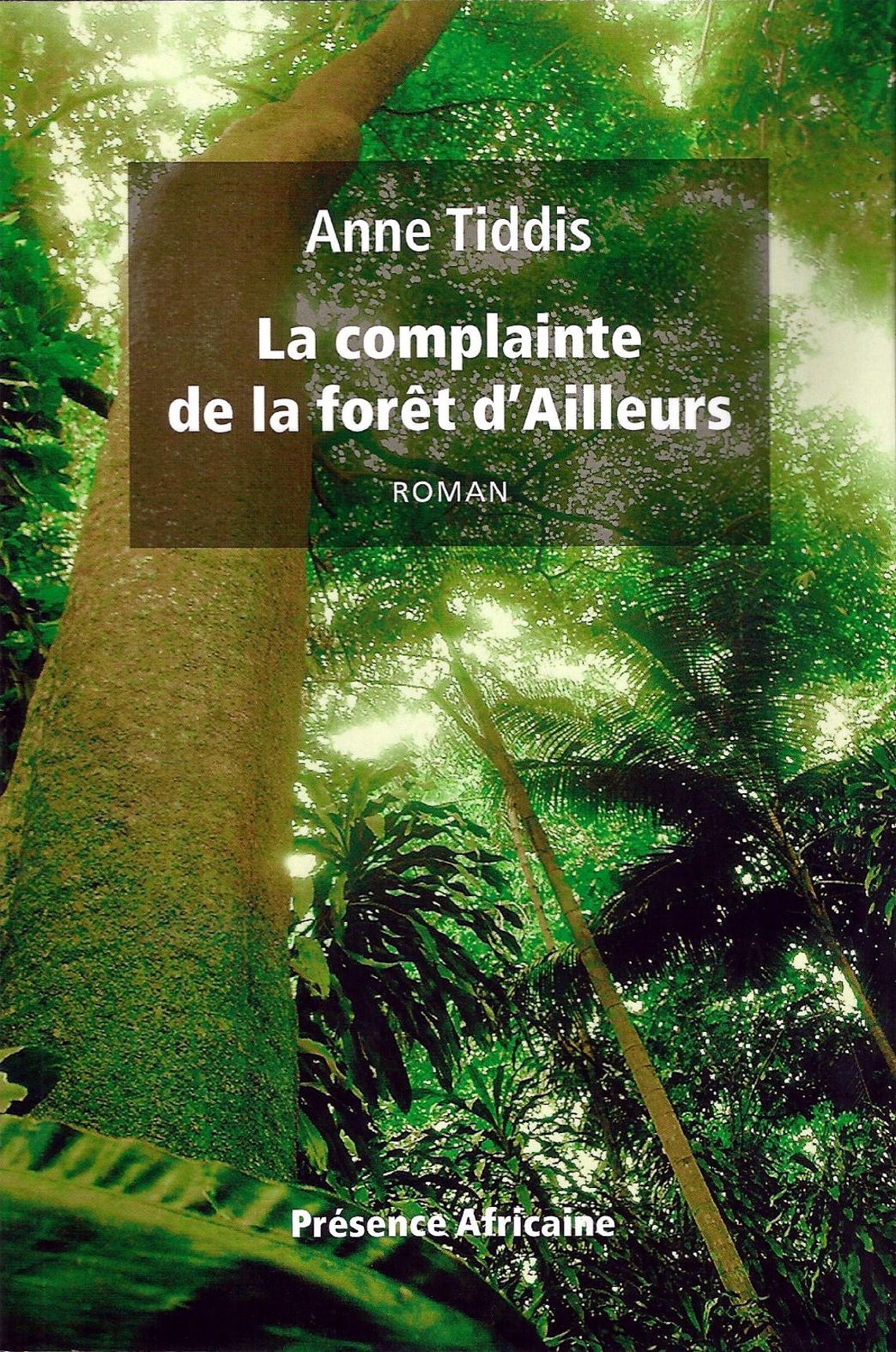 LA COMPLAINTE DE LA FORET D'AILLEURS