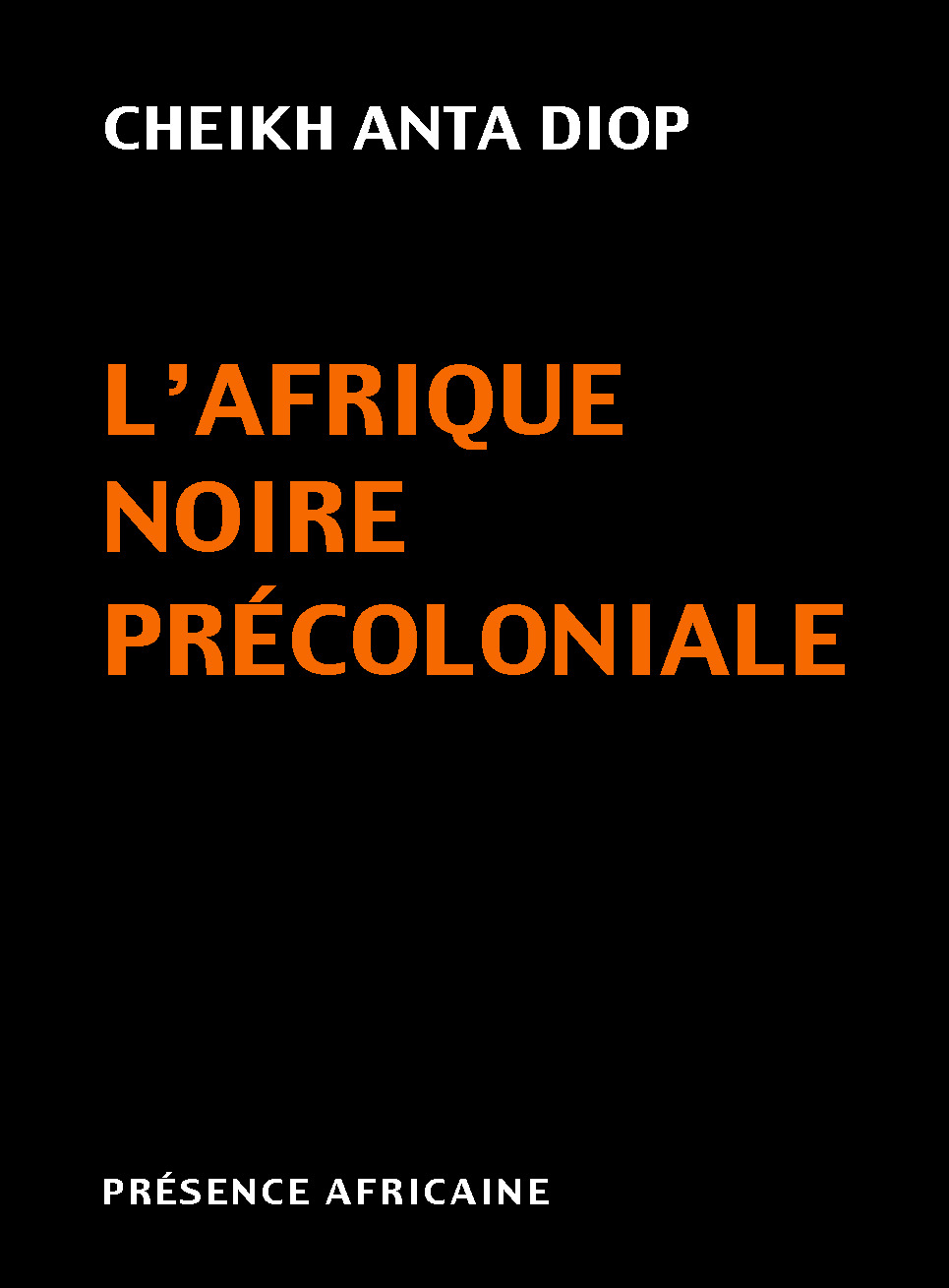 L'AFRIQUE NOIRE PRECOLONIALE
