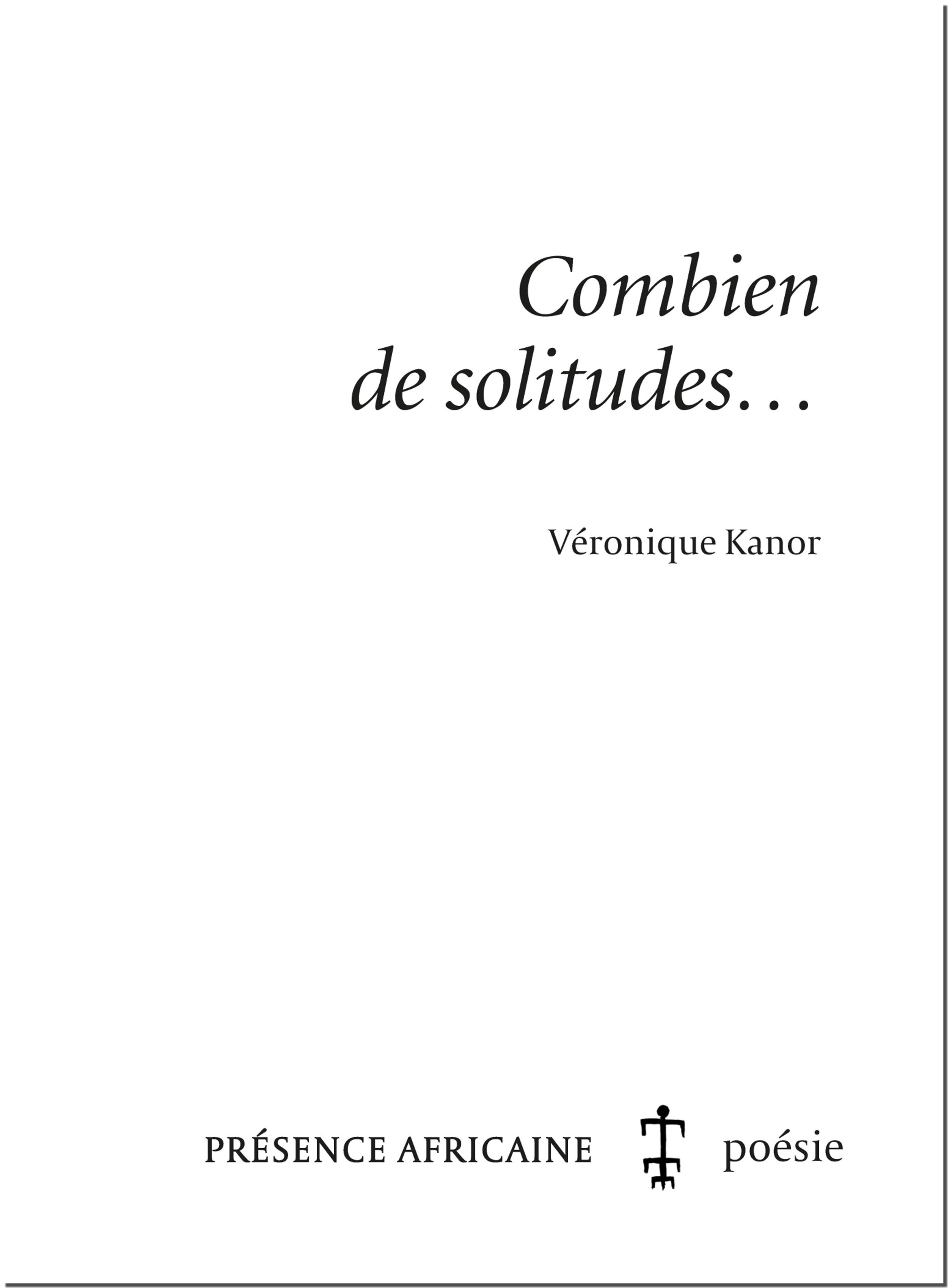 COMBIEN DE SOLITUDES...