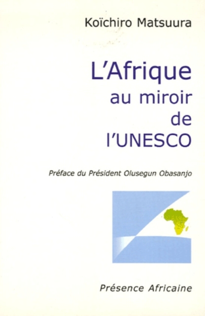 L'AFRIQUE AU MIROIR DE L'UNESCO