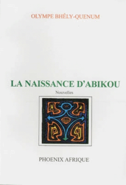LA NAISSANCE D'ABIKOU