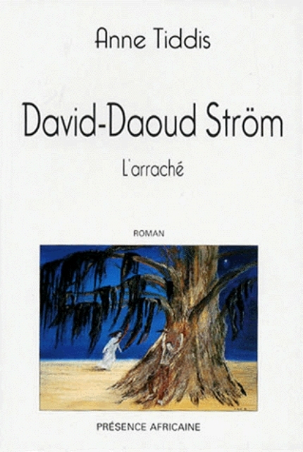 DAVID-DAOUD STROM, L'ARRACHE