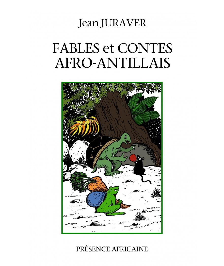 FABLES ET CONTES AFRO-ANTILLAIS