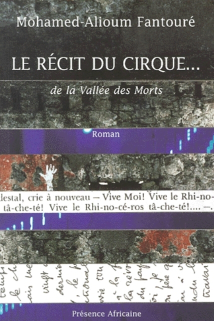 LE RECIT DU CIRQUE...DE LA VALLEE DES MORTS