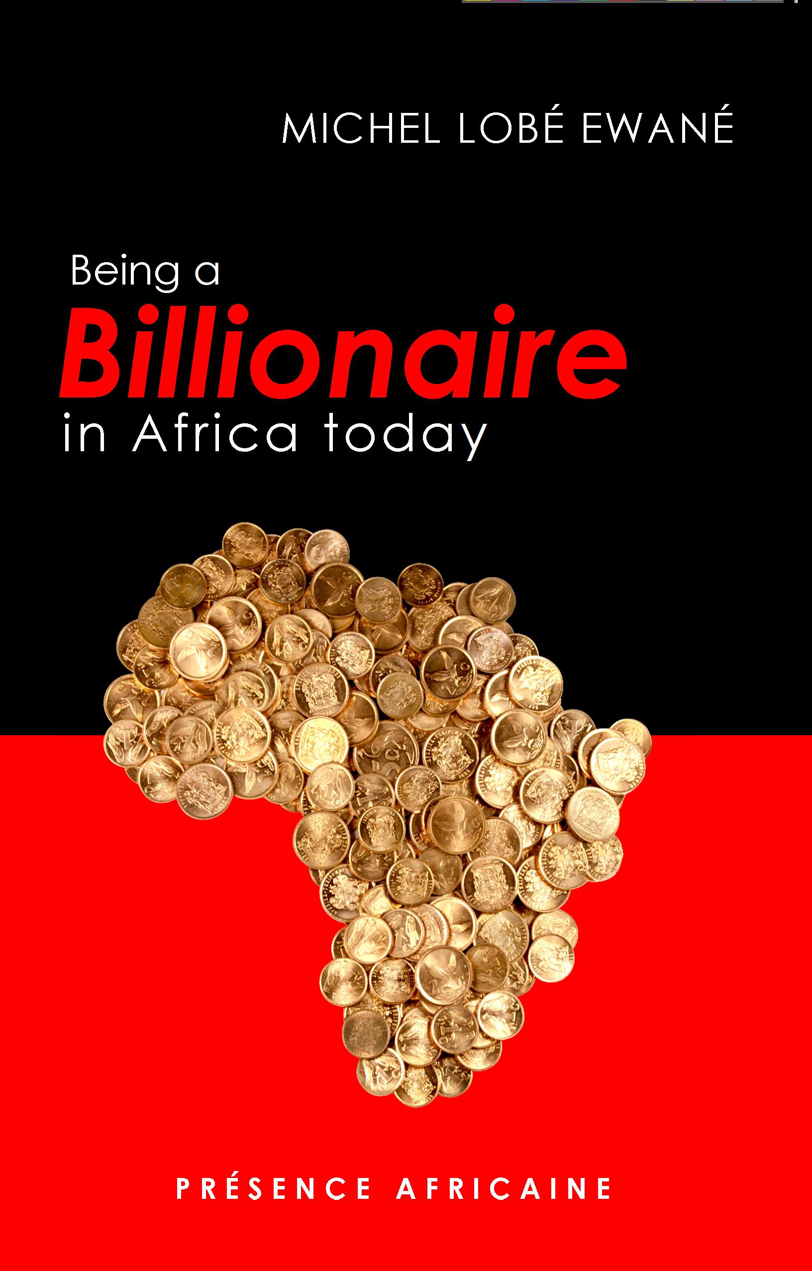 BEING A BILLIONAIRE IN AFRICA TODAY