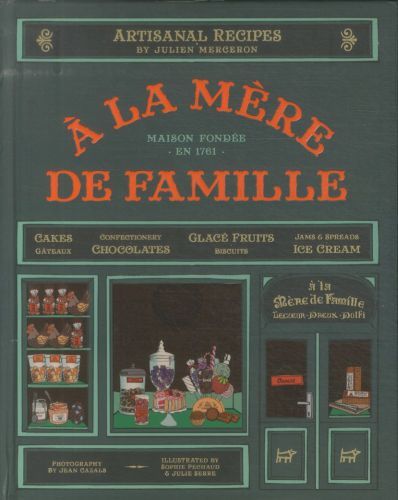 A la mEre de famille: Artisanal Recipes